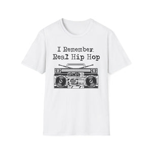 I Remember Real Hip Hop T Shirt (Mid Weight) | Soul-Tees.com