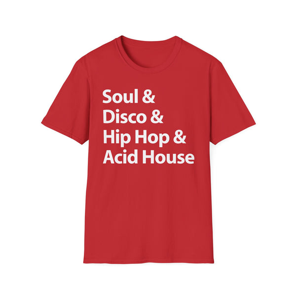 Soul Disco Hip Hop Acid House T Shirt (Lightweight)