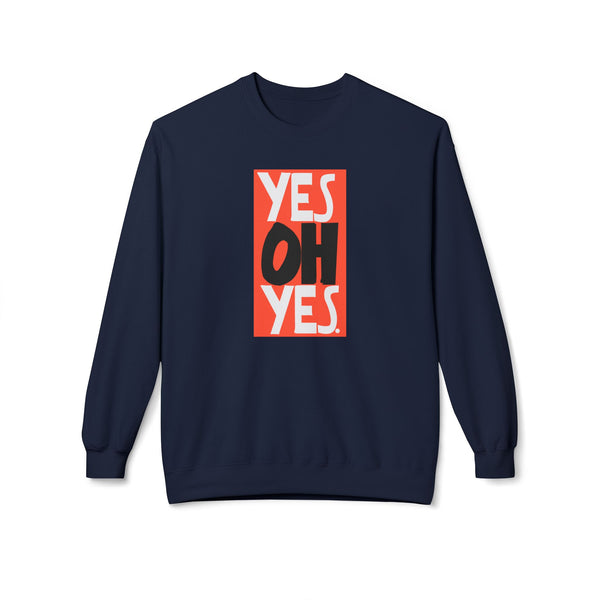 Yes Oh Yes Jersey Sweatshirt