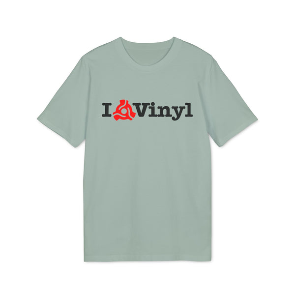 I Love Vinyl T Shirt (Premium Organic)