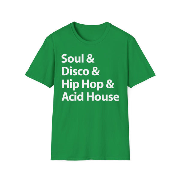 Soul Disco Hip Hop Acid House T Shirt (Mid Weight) | Soul-Tees.com