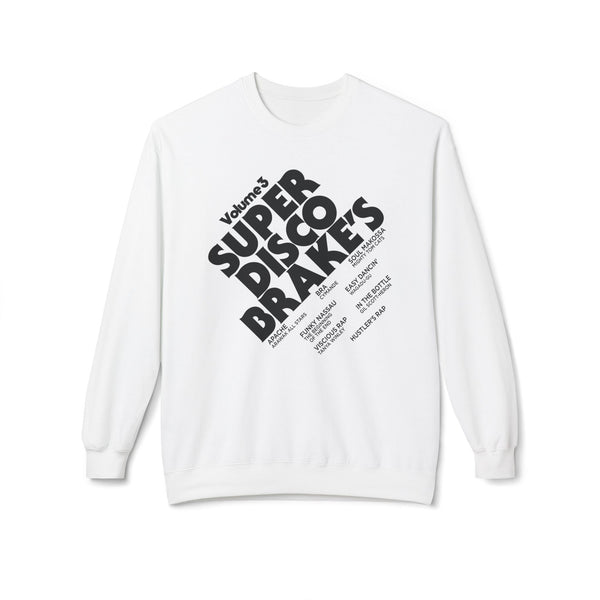 Super Disco Brakes Sweatshirt