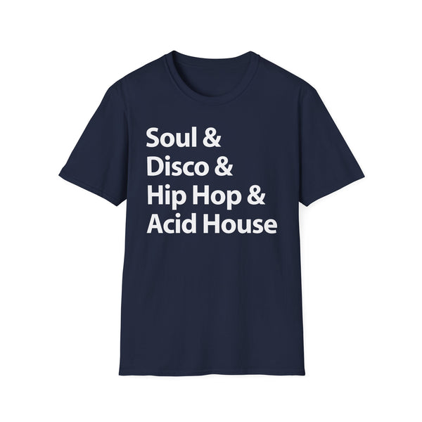 Soul Disco Hip Hop Acid House T Shirt (Lightweight)